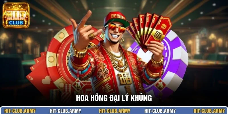 Hoa hồng đại lý khủng