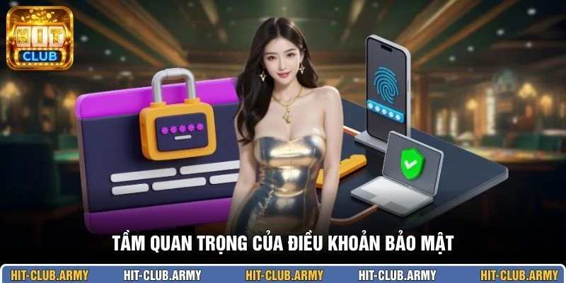 Tầm quan trọng của điều khoản bảo mật